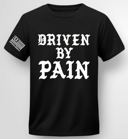 Driven By Pain