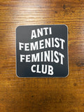 Unfiltered & Unfazed™ Official Anti Feminist Feminist Club Sticker